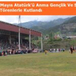 Tosya’da 19 Mayıs Atatürk’ü Anma Gençlik Ve Spor Bayramı Düzenlenen Törenlerle Kutlandı